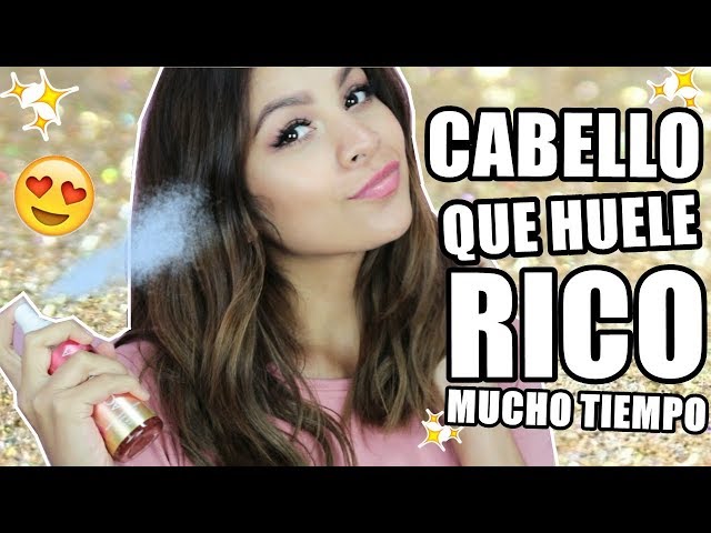 ✨CONSEJOS PARA QUE EL CABELLO HUELA RICO SIEMPRE 