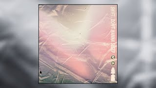 Swif7 - Don't Wanna Sleep (Slowed   Reverb)