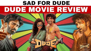 Dude Movie Review | Pradeep Ranganathan | Mamitha Baiju | Keerthiswaran | Sai Abhyankkar