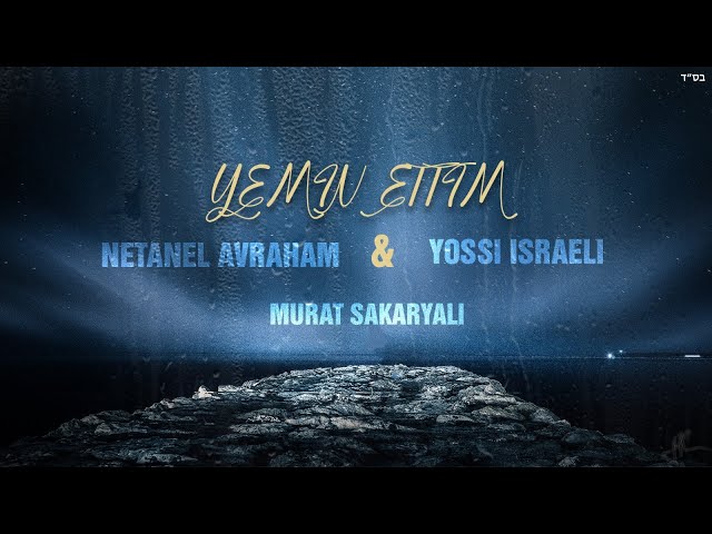 Netanel Avraham Ft. Murat Sakaryali & Yossi Israeli - Yemin Ettim Instrumental class=