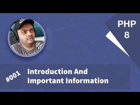 Learn PHP 8 In Arabic 2022 - #001 - Introduction And Important Information