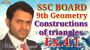 9th Geometry Ex.4.1 || Construction of triangles || Mahesh Prajapati
