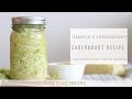 Simple 2 Ingredient Sauerkraut Recipe | No Fermenting Tools Needed
