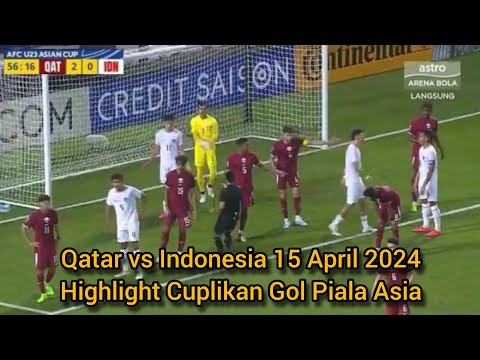 Hasil Timnas U23 vs Qatar Skor 0-2 Highlight Cuplikan Gol Indonesia Piala Asia 2024 Tadi Malam
