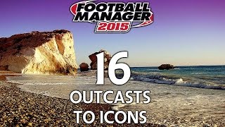 Outcasts To Icons - Ep.16 Midas In Reverse (Deryneia) | Football Manager 2015