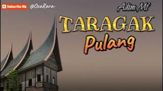 Taragak Pulang _ Lirik Lagu (Adim Mf) Original Song