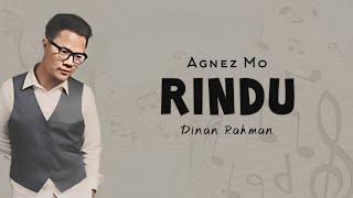 Rindu - Agenz Mo Cover By Dinan Rahman 🎶❣️