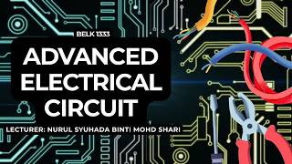 ASSIGNMENT BELK 1333 ADVANCED ELECTRICAL CIRCUIT (GROUP 22)