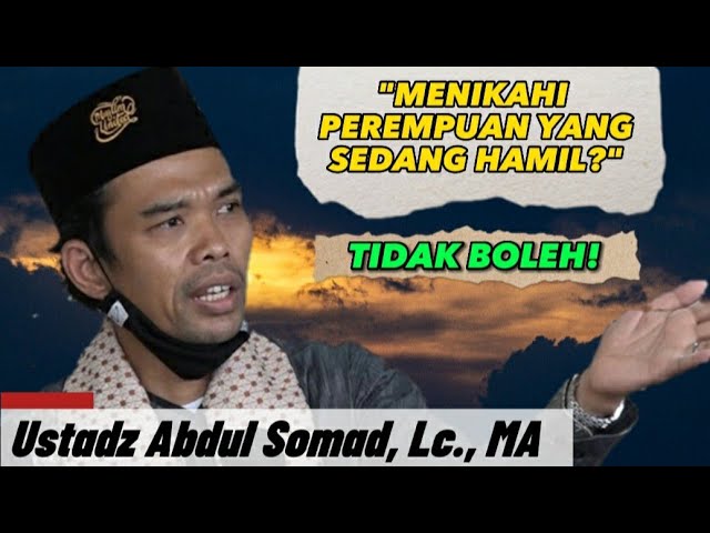 Hukum menikahi perempuan yang sedang hamil. | Ustadz Abdul Somad, Lc., MA class=