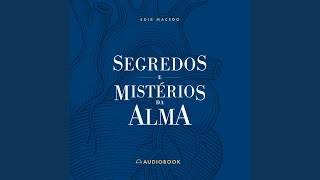 Capítulo 94 - Segredos e Mistérios da Alma - Viviane Freitas
