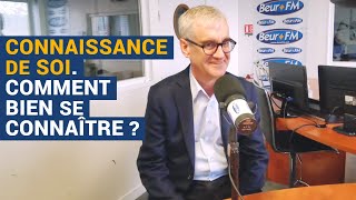 [AVS] Connaissance de soi. Comment bien se connaître ? - Dr Serge Marquis