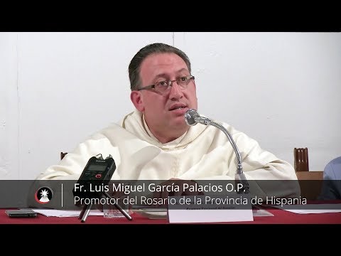 El Rosario en la espiritualidad de la Orden de Predicadores (Fr. Luis Miguel García Palacios)