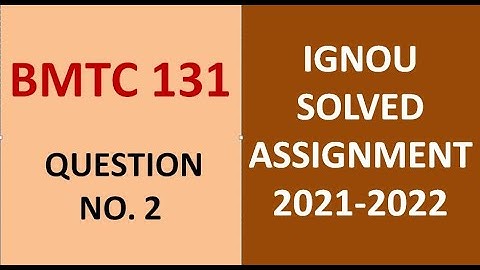BMTC 131 (MATHEMATICS)  CALCULUS - IGNOU SOLVED ASSIGNMENT 2021-2022