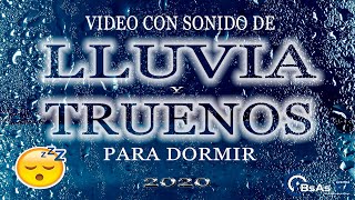 VÍDEO HD,  SONIDO DE LLUVIA Y TRUENOS  PARA DORMIR PROFUNDAMENTE, DESCANSAR, RELAJANTE, NUEVO 2020