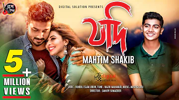 Jodi | যদি | Mahtim Shakib | Robiul Islam Jibon | Bangla New Song 2019 | Official Music Video