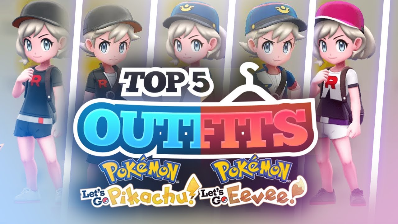 Top 5 Outfits In Pokemon Lets Go Pikachueevee