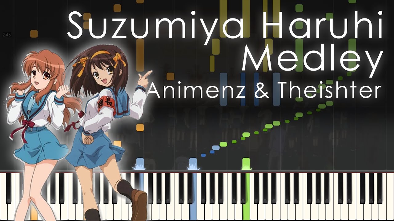 Suzumiya Haruhi Medley - Animenz/Theishter [Piano Transcription]