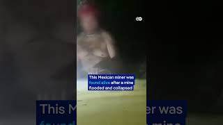 Man found alive after almost two weeks trapped in Mexican mine DW News