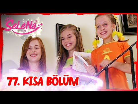 Selena 77. Bölüm | Kısa Bölümler ✨