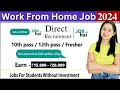 Work from home jobs 2024  job for women at home  job hai app review