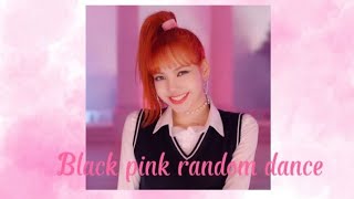 Black pink Random dance ♡