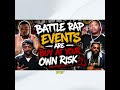 Think TWICE Before You Pay For A Battle Rap Event!!!!