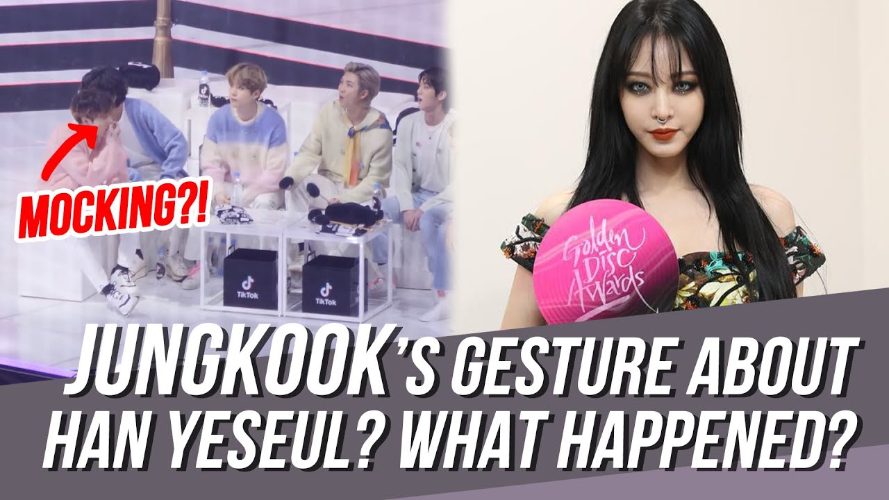 A Full Clip of BTS Jungkook's Controversial Gesture about Han Yeseul's