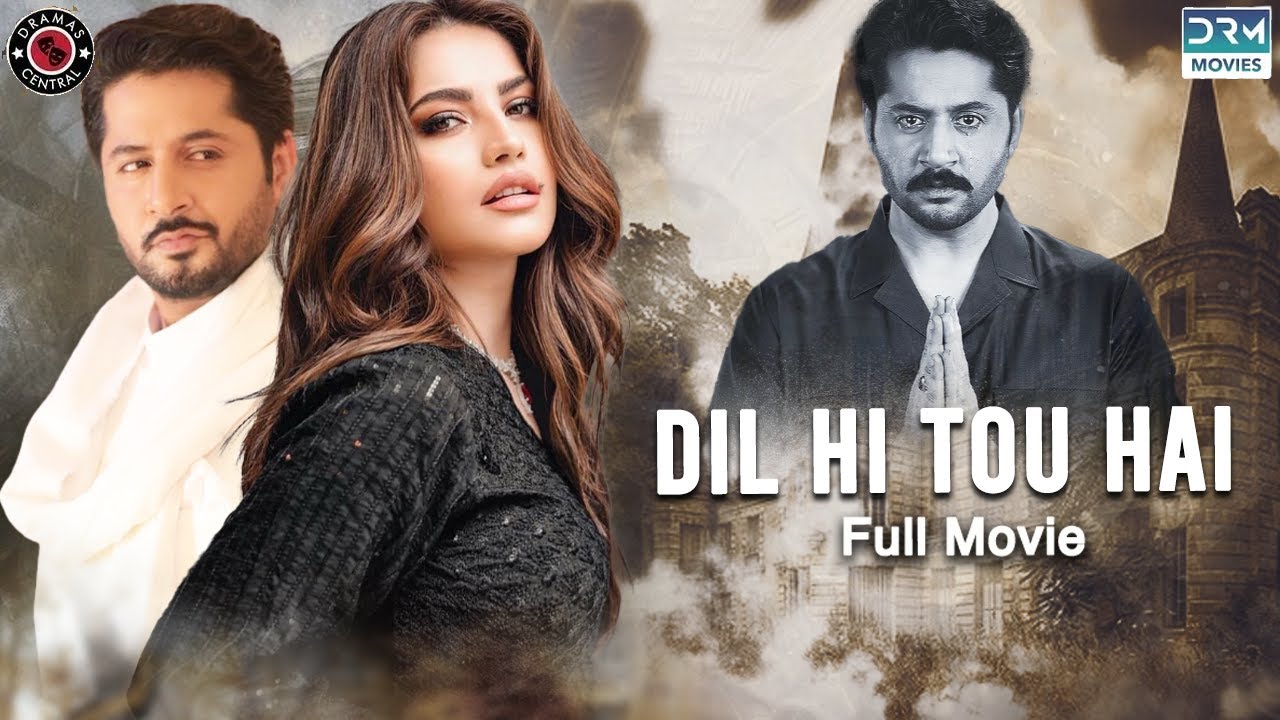 Dil Hi Tou Hai  Full Film  Neelam Muneer  Imran Ashraf  CW1F