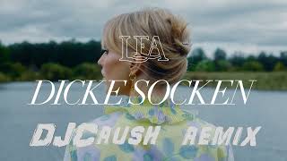 Video thumbnail of "LEA - Dicke Socken (DJCrush Remix)"