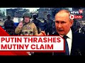 Russia Mutiny Live: Putin Vows to Crush Wagner Revolt