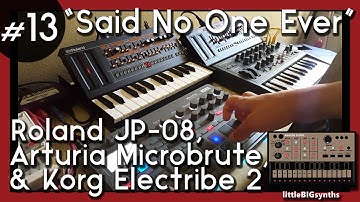 Hardware Sessions #13 | JP-08, Electribe 2, & Arturia Microbrute