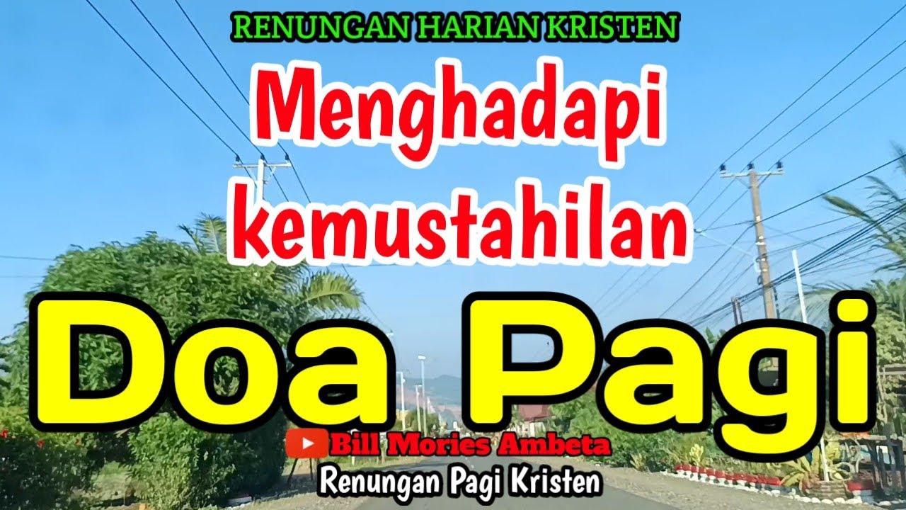 Renungan pagi - Menghadapi kemustahilan
