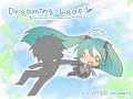 【MV】 Dreming Leaf -ユメミルコトノハ- 初音ミク