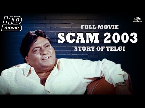 Scam 2003 Full Movie | Abdul Karim Telgi | New Bollywood movies 2023 | Telgi scam movie | scam 2003