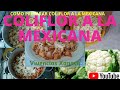 COLIFLOR A LA MEXICANA