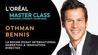 Marketing & Innovation  L'Oréal Master Class  Othman Bennis