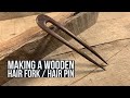 How to make a wooden hair pin / hair fork