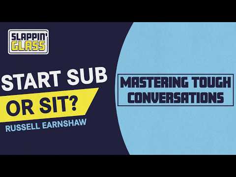 youtube video Russell Earnshaw | Mastering Tough Conversations | Start, Sub, or Sit?