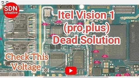 Itel Vision 1 (pro,plus) Dead Solution  | Input Output Voltage Schematics | Created By SDN_creative