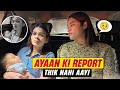 Ayaan ki report thik nahi aayi  family fitness