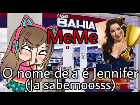 {meme}-o-nome-dela-é-jennifer-~eu-ja-seeiiii~-(gacha-life)