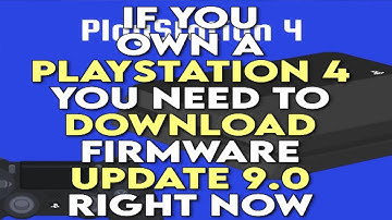 If You own a PLAYSTATION 4 You Need to DOWNLOAD Firmware UPDATE 9.0 Right Now