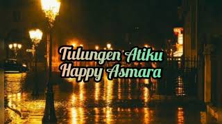 Happy Asmara-Tulungen Atiku