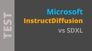 AGI - InstructDiffusion by Microsoft: better than SDXL?