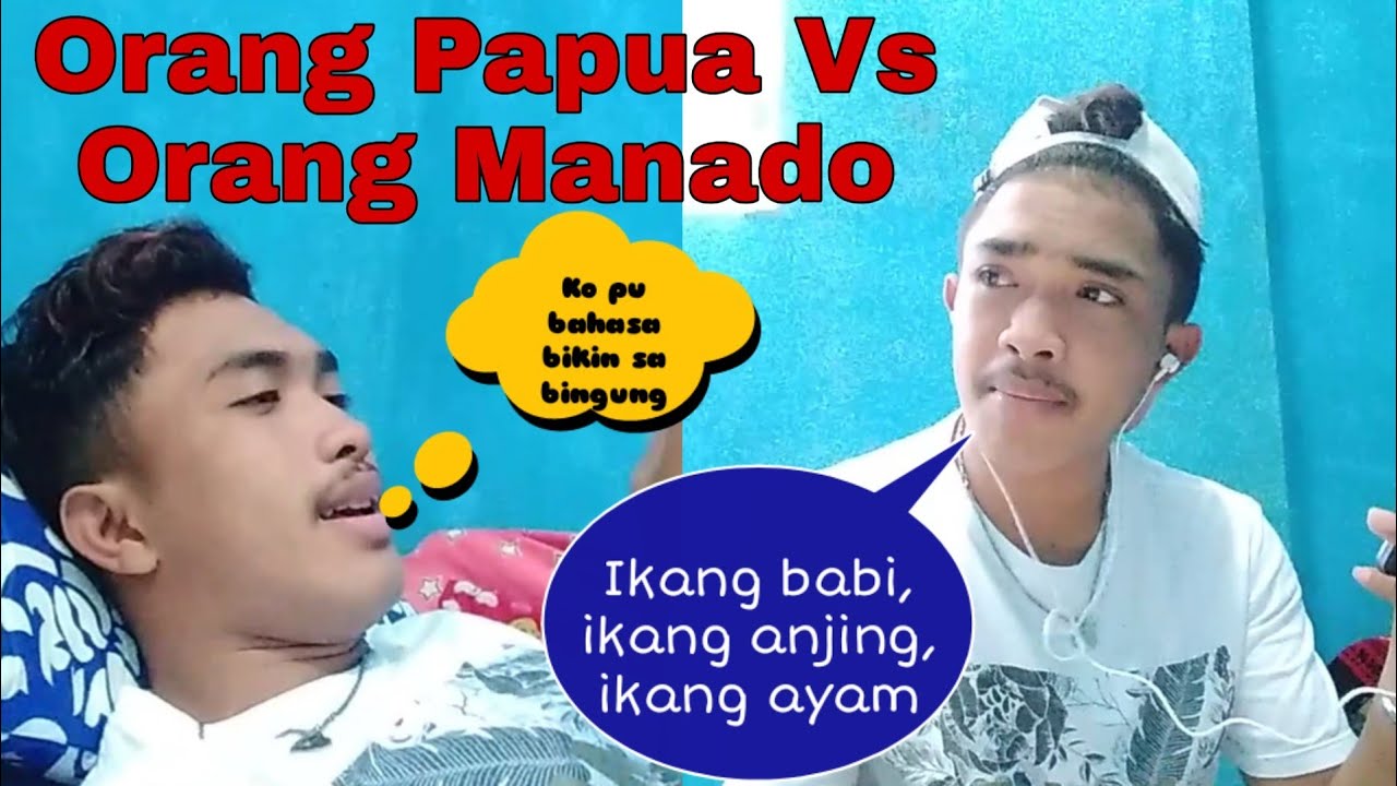  CERITA  LUCU  PAPUA PART 2 Papua Vs Manado  YouTube