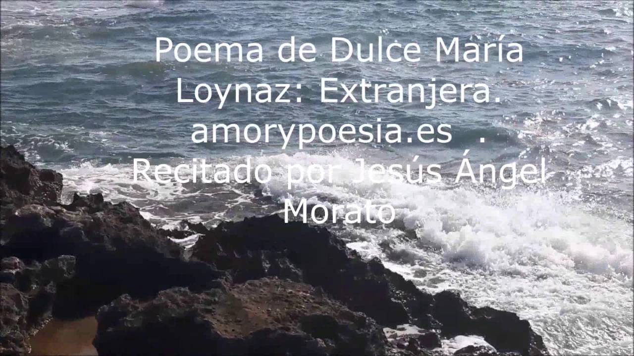 Poemas De Amor Dulce Maria Loynaz