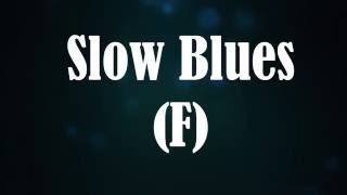 Slow Blues Backing Track (F)