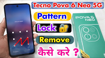 Tecno Pova 6 Neo 5G Pattern Lock kaise Remove Kare || Tecno Pova 6 Neo 5G Pattern Unlock ⚡⚡