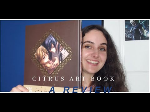 CITRUS ART BOOK REVIEW *slightly NSFW*