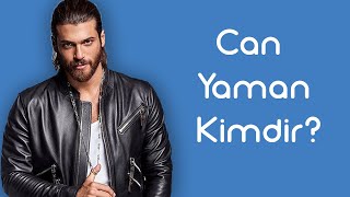 Can Yaman Kimdir [KimKim] [Sesli Anlatım]